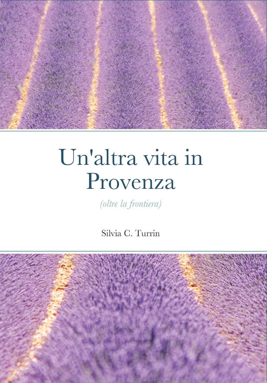 Un'altra vita in Provenza